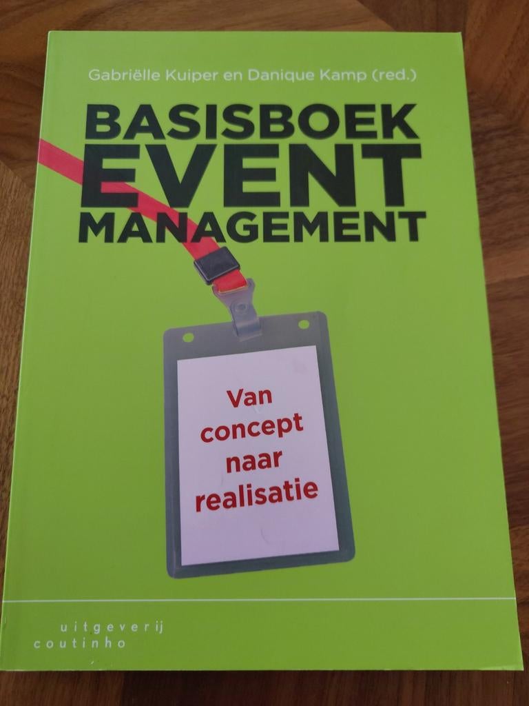 Gabriëlle Kuiper - Basisboek eventmanagement, Boeken, Gabriëlle Kuiper, Sociale wetenschap, Ophalen of Verzenden, Zo goed als nieuw