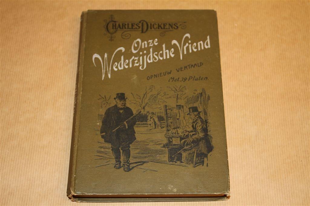 Onze Wederzijdsche Vriend - Charles Dickens, Boeken, Ophalen of Verzenden, Gelezen