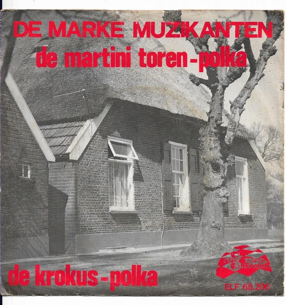 De Marke Muzikanten   ( Polka), 7 inch, Single, Ophalen of Verzenden, Zo goed als nieuw