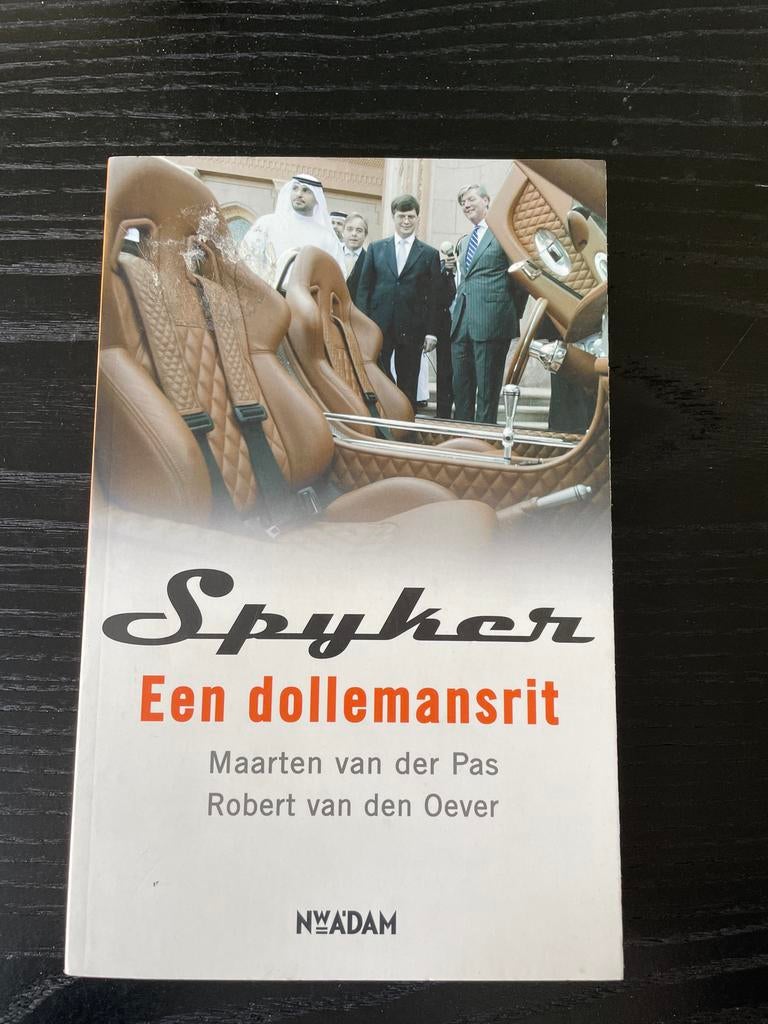 Boek: Spyker Een dollemansrit, Ophalen of Verzenden, Gelezen, Overige merken