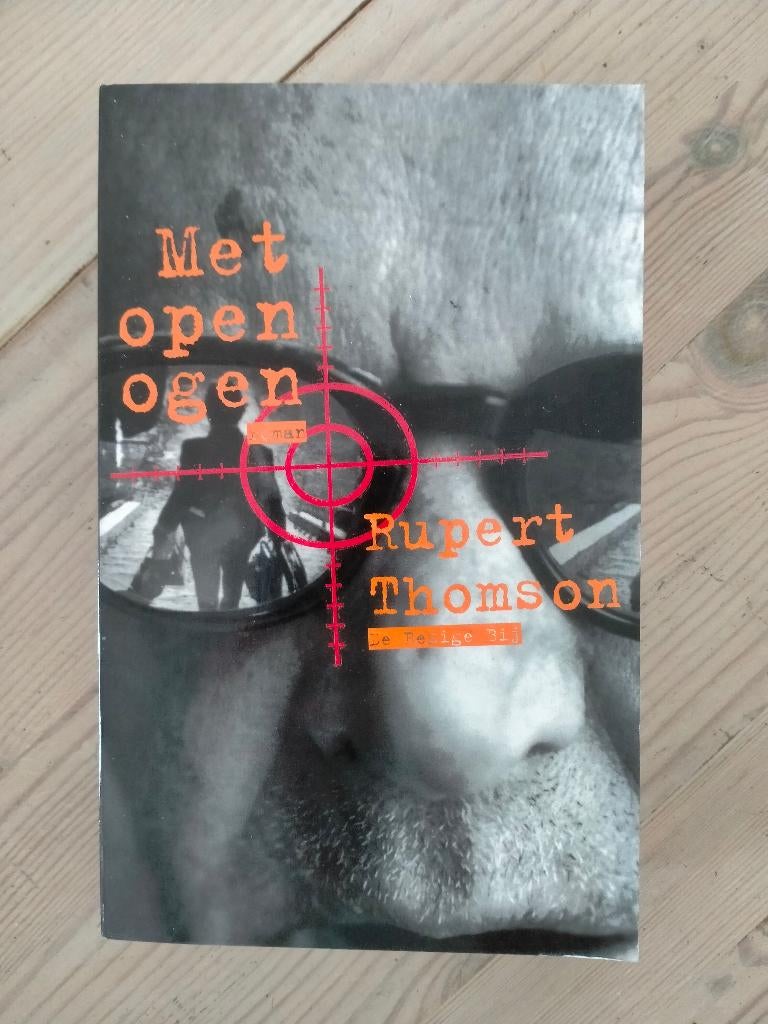 Rupert Thomson - Met open ogen, Gelezen, Europa overig, Ophalen of Verzenden, Rupert Thomson