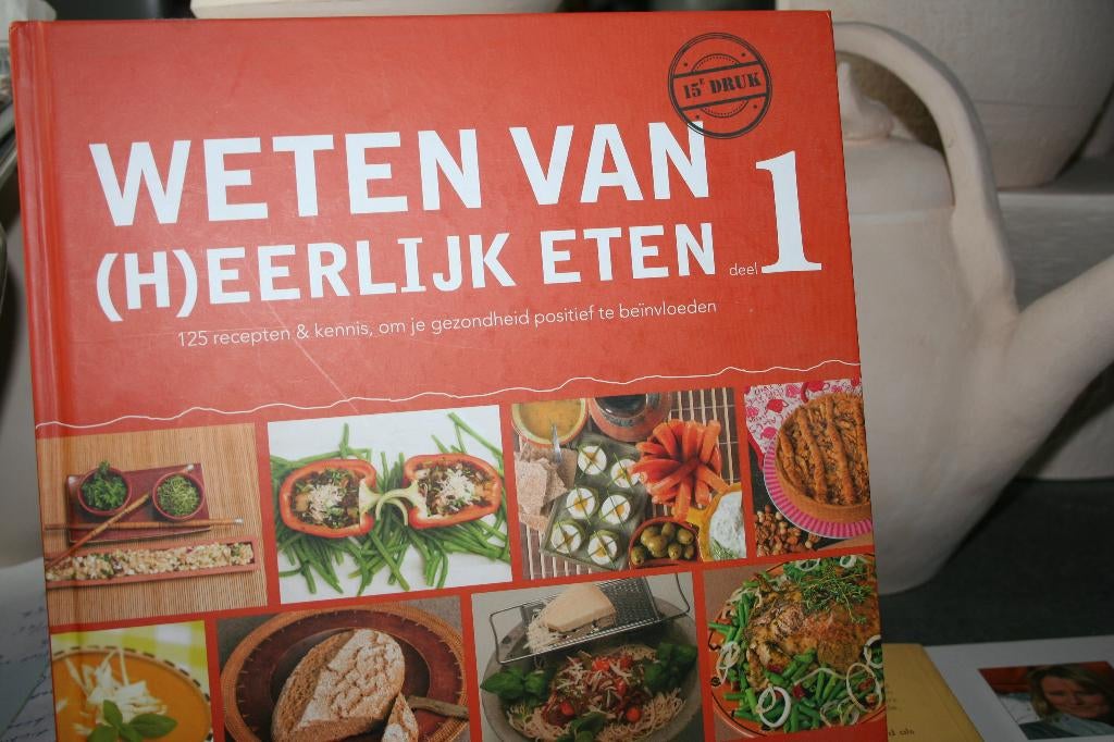 Weten van ( H ) eerlijk eten deel I, Rineke Dijkinga, Gezond koken, Nieuw, Europa