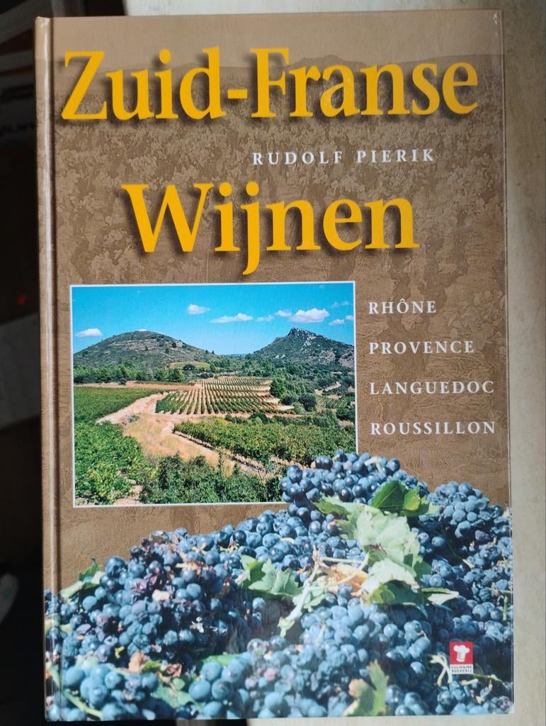 Zuid-Franse Wijnen - Rudolf Pierik, Boeken, Overige typen, Ophalen of Verzenden, Zo goed als nieuw, Rudolf Pierik