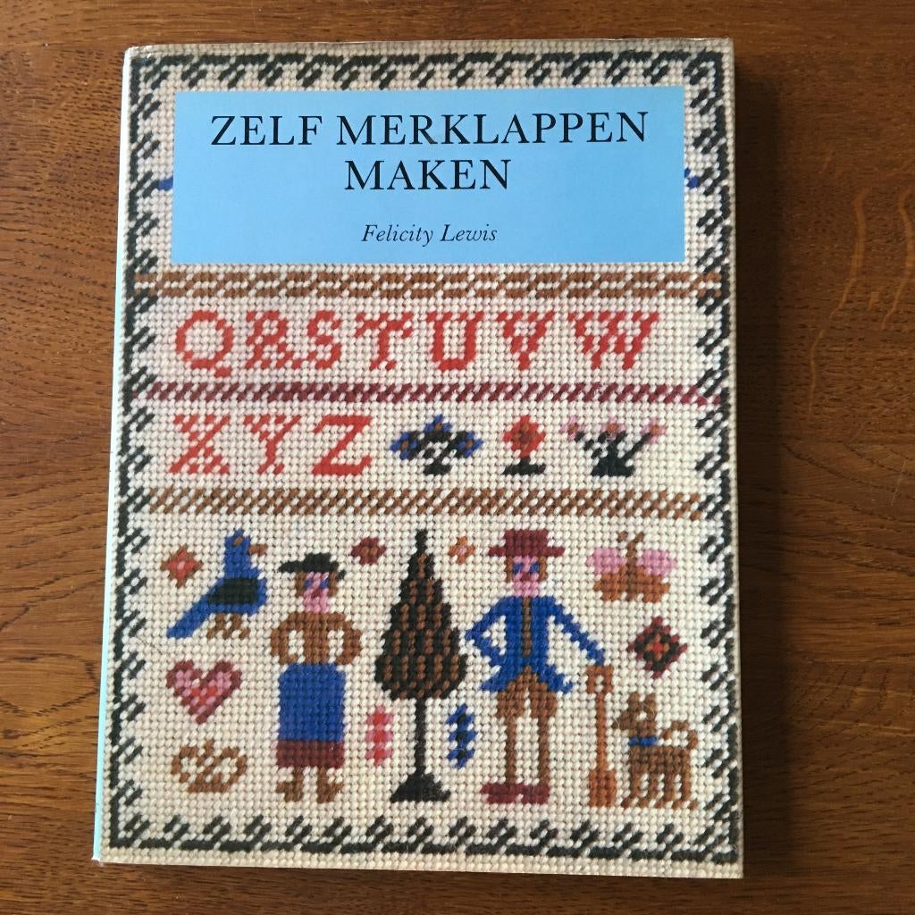 "ZELF MERKLAPPEN MAKEN" Felicity Lewis Nieuw, Ophalen of Verzenden, Nieuw, Patroon