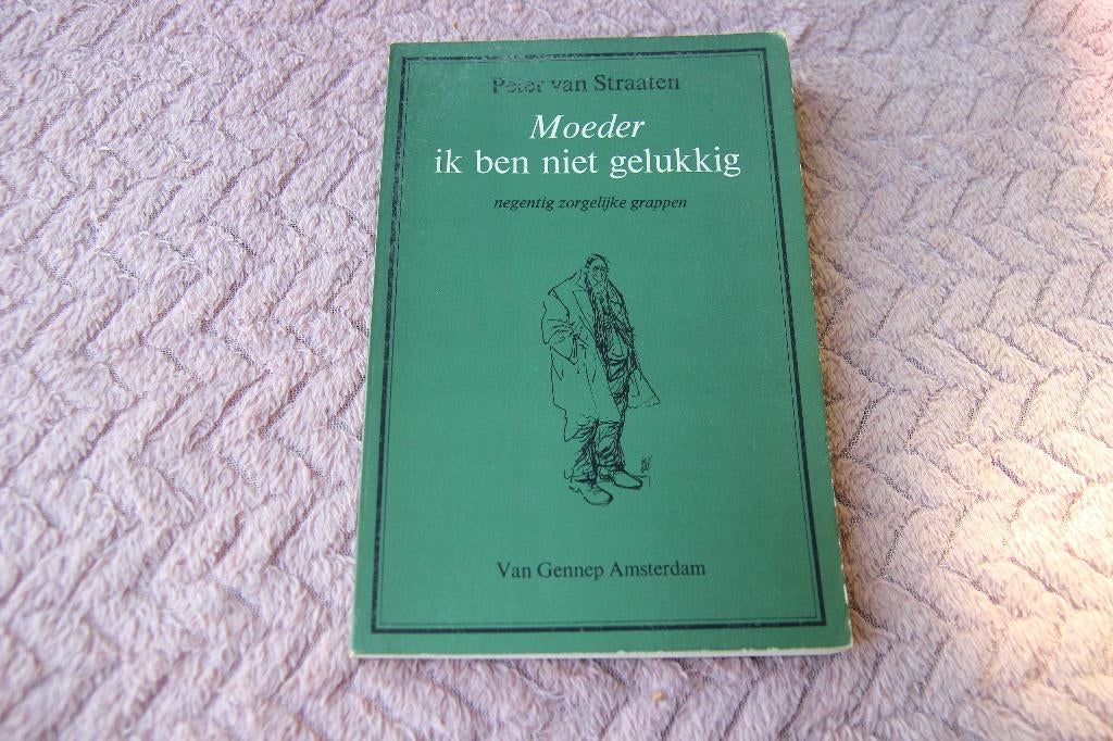 Moeder ik ben niet gelukkig. Peter van Straaten, Ophalen of Verzenden, Gelezen, Overige typen