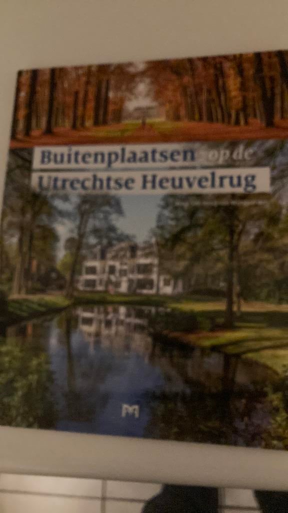 Buitenplaatsen op de Utrechtse Heuvelrug, Ophalen of Verzenden, Zo goed als nieuw, Anne Van Rooij-Van Wijngaarden