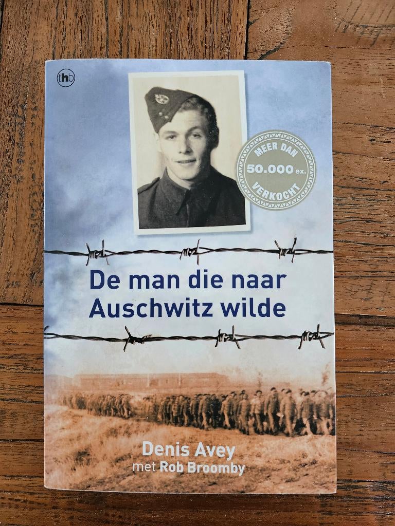 De man die naar Auschwitz wilde - Denis Avey, Boeken, Ophalen of Verzenden, Tweede Wereldoorlog, Zo goed als nieuw, Overige onderwerpen
