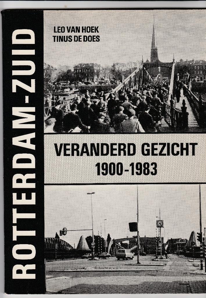 rotterdam zuid- veranderd gezicht, Boeken, Ophalen of Verzenden