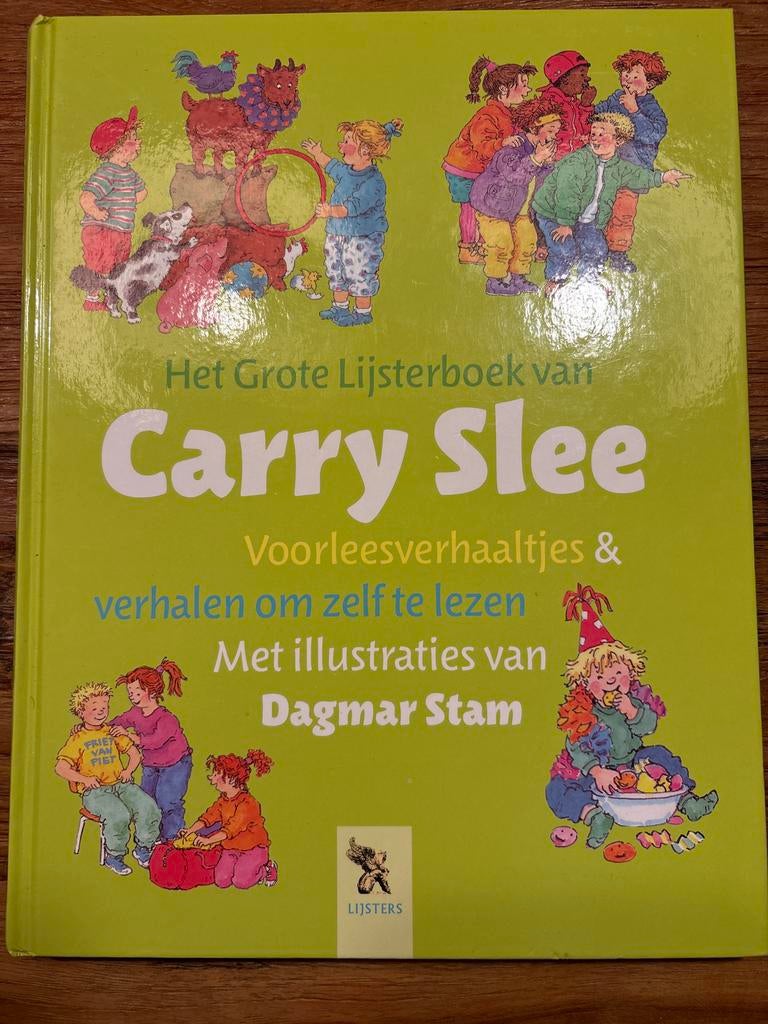 Het Grote Lijsterboek van Carry Slee - Voorleesverhaaltjes, Ophalen, Gelezen, Fictie algemeen