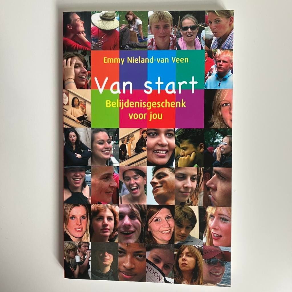 Van start - Belijdenisgeschenk voor jou - Emmy Nieland, Emmy Nieland-van Veen, Christendom | Protestants, Ophalen of Verzenden