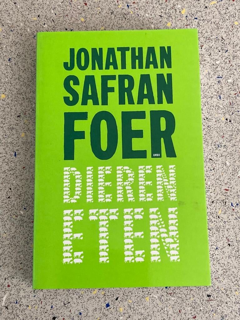 Dieren eten door Jonathan Safran Foer, Ophalen of Verzenden, Zo goed als nieuw, Amerika