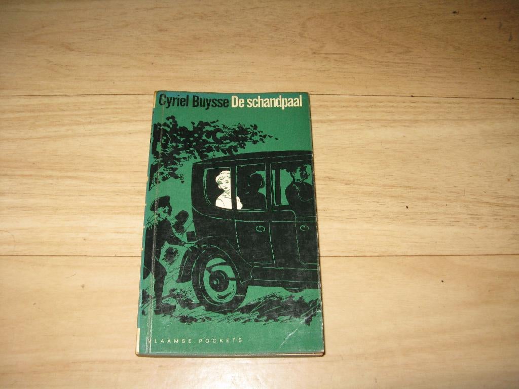 Cyriel Buysse - De schandpaal, Ophalen of Verzenden, Gelezen