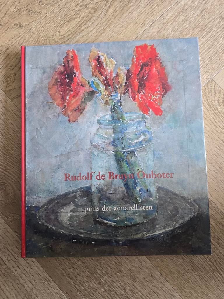 Rudolf de Bruyn Ouboter: Prins der Aquarellisten (Boek), Ophalen of Verzenden