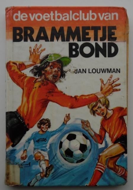 Oud boek - De voetbalclub van BRAMMETJE BOND - Jan Louwman, Boeken, Ophalen of Verzenden, Gelezen, Jan Louwman, Fictie algemeen