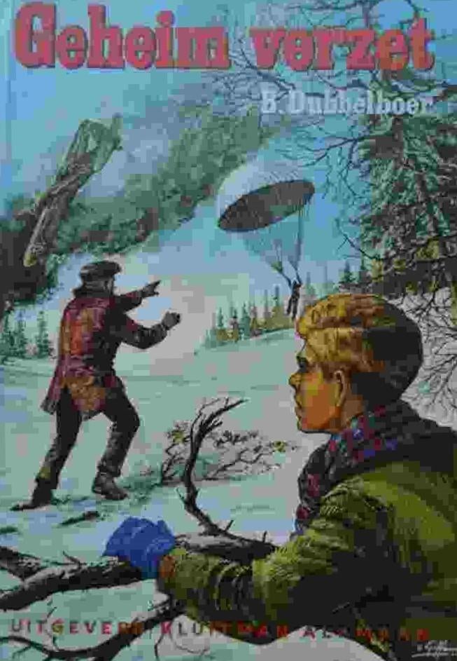 Geheim verzet (1940-1945) in de omgeving van Coevorden, Tweede Wereldoorlog, Ophalen of Verzenden, Zo goed als nieuw, B. Dubbelboer