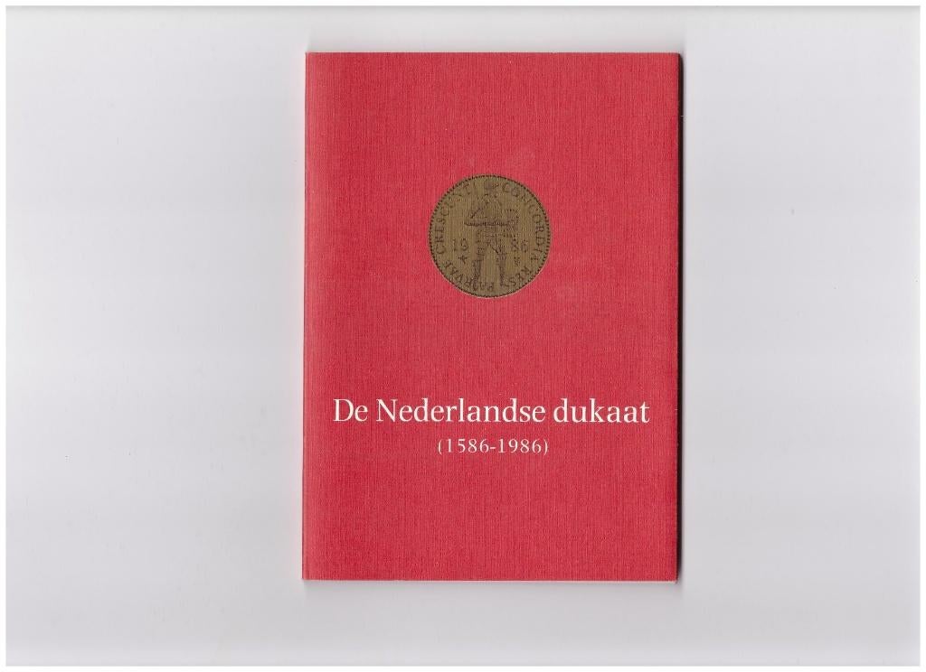 de nederlandse dukaat, Onbekend, 15e en 16e eeuw, Ophalen of Verzenden, Zo goed als nieuw
