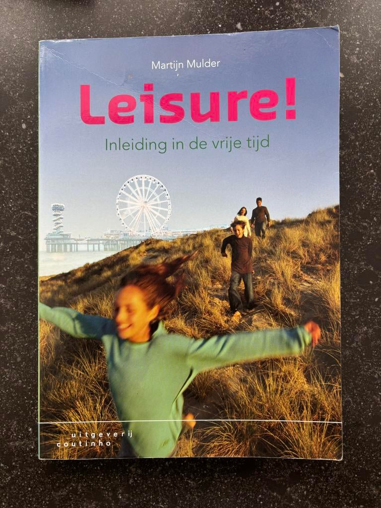 Leisure! Inleiding in de vrije tijd - Martijn Mulder, Ophalen of Verzenden, Gamma, Gelezen, HBO