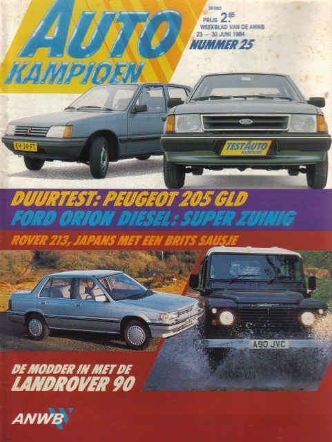 Autokampioen 25 1984 : Ford Orion 1.6D GL - Land Rover 90, Ophalen of Verzenden, Gelezen, Algemeen