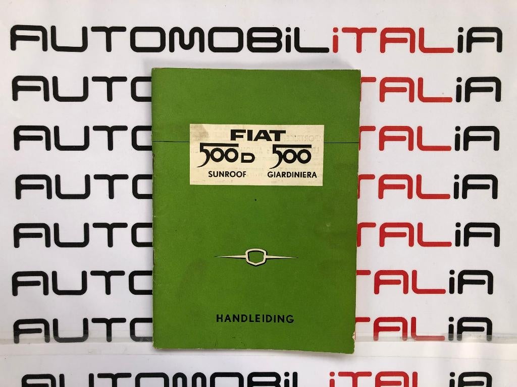 Fiat 500D Sunroof en 500 Giardiniera instructieboek 1963, Auto diversen, Handleidingen en Instructieboekjes, Ophalen of Verzenden