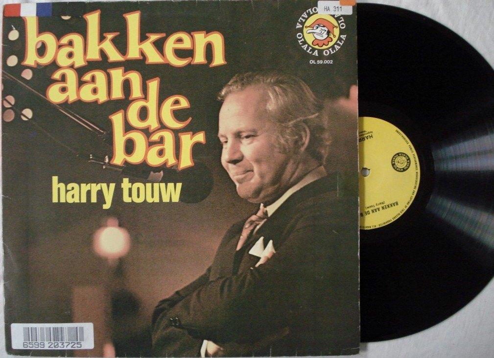Harry Touw - Bakken aan de bar, Ophalen of Verzenden, Gebruikt, 12 inch, Overige genres