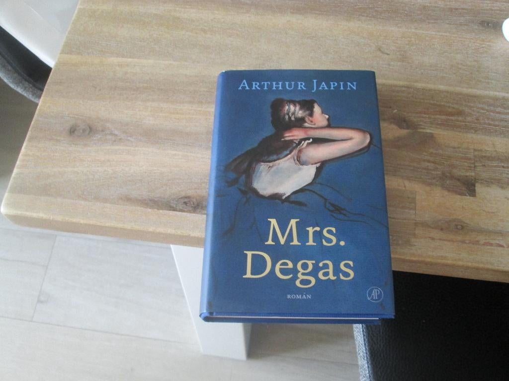 Mrs. Degas door Arthur Japin (hardcover), Boeken, Ophalen of Verzenden, Zo goed als nieuw