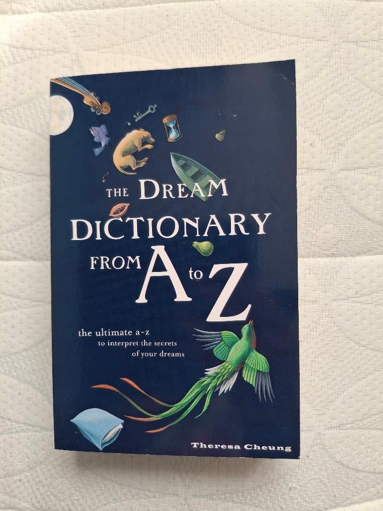 The dream dictionary from A to Z, Boeken, Encyclopedieën, Th. Cheung, Ophalen of Verzenden, Zo goed als nieuw, Los deel