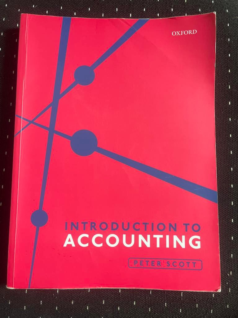 Introduction to Accounting - Peter Scott (Oxford), Ophalen of Verzenden, Zo goed als nieuw