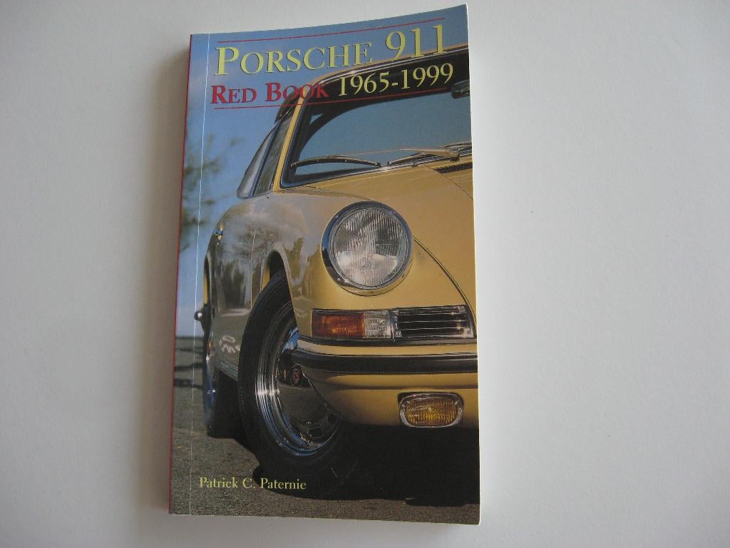 Porsche 911 Red Book 1965-1999 technisch handboek, Patrick C. Paternie, Ophalen of Verzenden, Zo goed als nieuw, Porsche