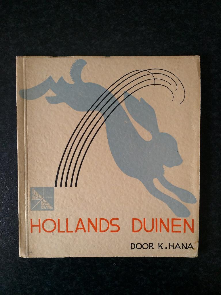 K. Hana - Hollands Duinen (libellen serie nr 237), Antiek en Kunst, Antiek | Boeken en Bijbels, Ophalen of Verzenden, Hana