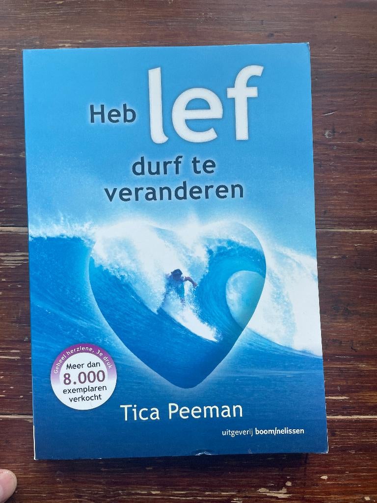 Tica Peeman Heb lef, durf te veranderen 2011, Persoonlijkheidsleer, Zo goed als nieuw, Tica Peeman, Ophalen of Verzenden
