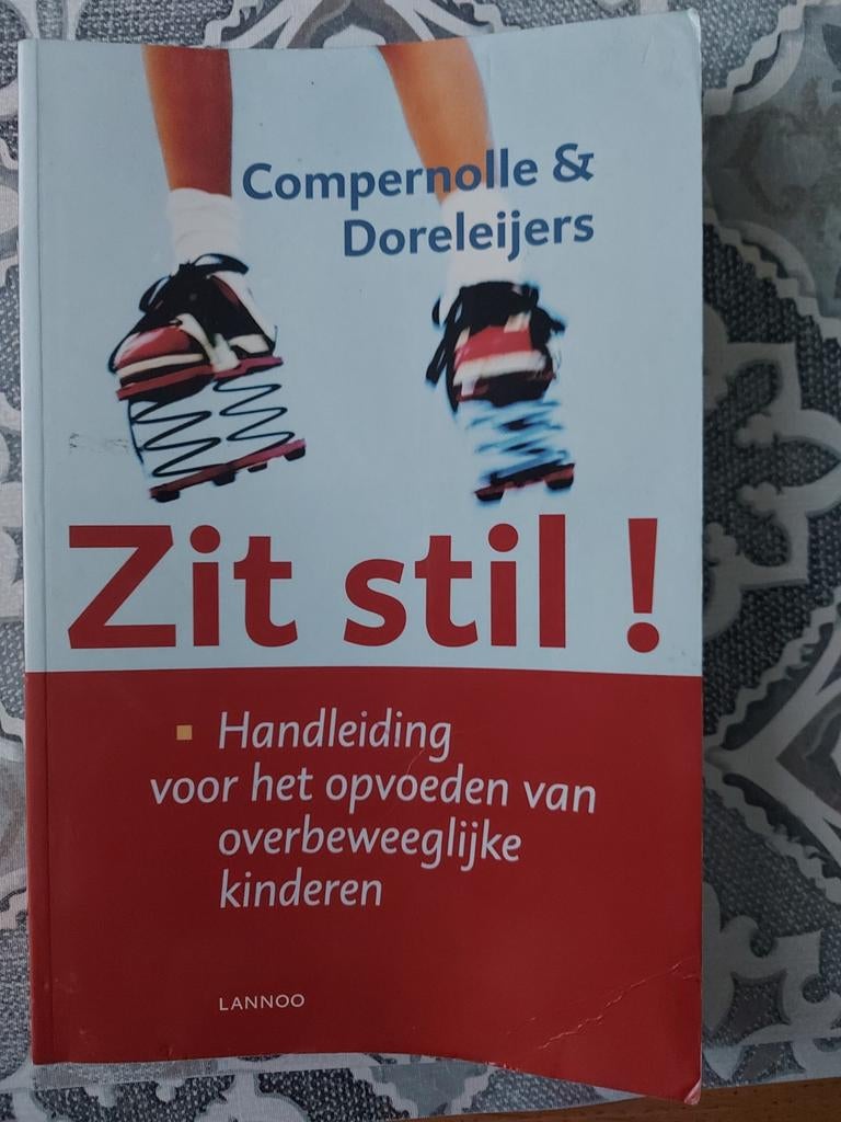 Theo Compernolle - Zit stil!, Theo Compernolle; T. Doreleijers, Sociale wetenschap, Ophalen of Verzenden, Zo goed als nieuw