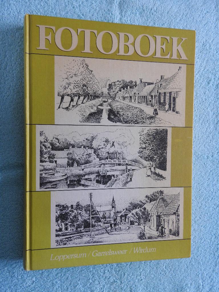 Fotoboek Loppersum, Garrelsweer, Wirdum, Boeken, Ophalen of Verzenden, Zo goed als nieuw