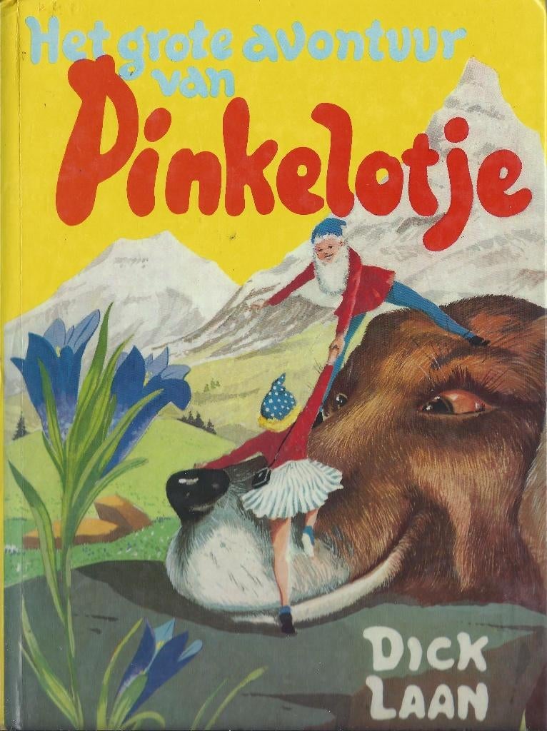 Het grote avontuur van Pinkelotje door dick laan, Boeken, Ophalen of Verzenden, Zo goed als nieuw, Fictie algemeen
