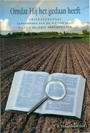 Omdat hij het gedaan heeft B. Hooghwerff (red.) 9789033124, Ophalen of Verzenden, Zo goed als nieuw, B. Hooghwerff, Christendom | Protestants