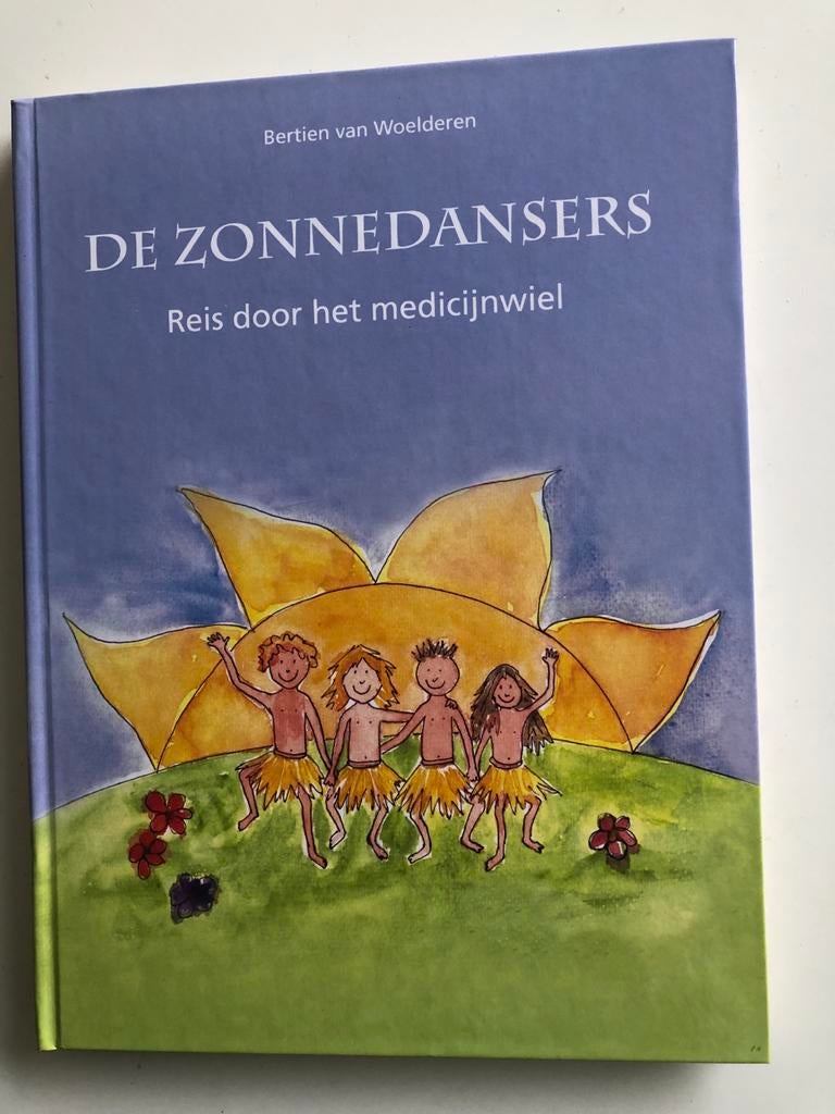 De Zonnedansers - Reis door het medicijnwiel, Ophalen of Verzenden, Zo goed als nieuw, Spiritualiteit algemeen, Verhaal of Roman