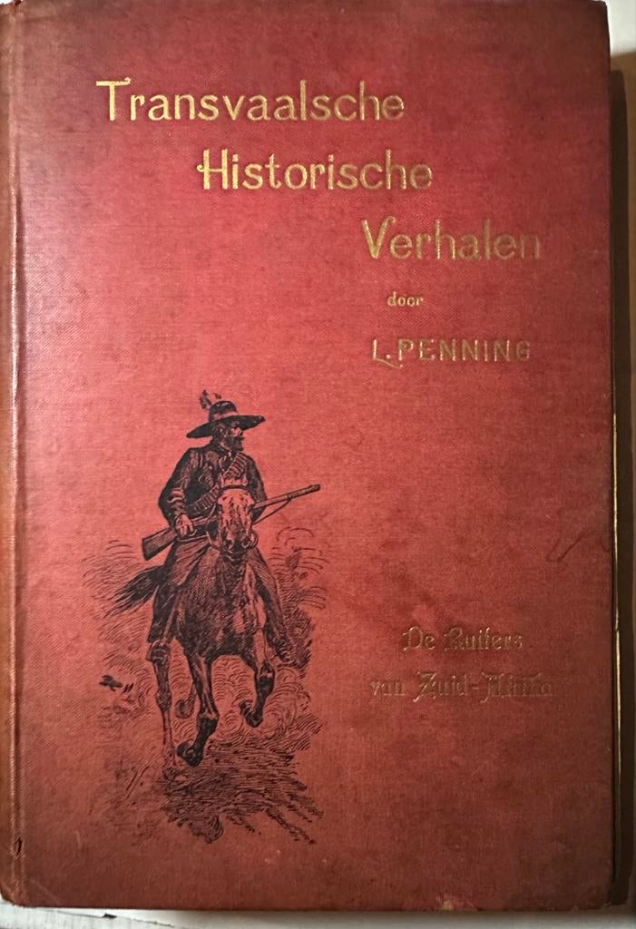 Transvaalsche Historische Verhalen - L. Penning, Boeken, Ophalen of Verzenden, 19e eeuw, Gelezen