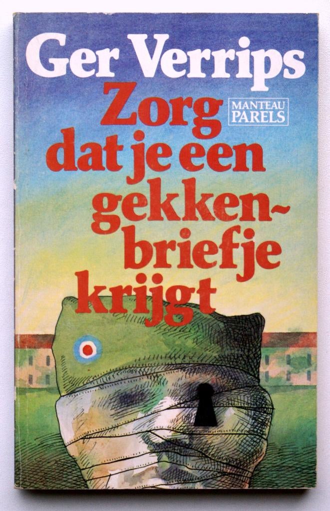 Zorg dat je een gekkenbriefje krijgt - Ger Verrips., Boeken, Romans, Zo goed als nieuw, Nederland, Verzenden