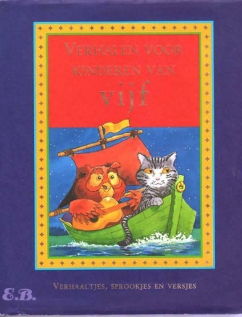 Verhalen Voor Kinderen Van Vijf - Met sprookjes en versjes, Boeken, Kinderboeken | Kleuters, Zo goed als nieuw, Sprookjes, Jongen of Meisje