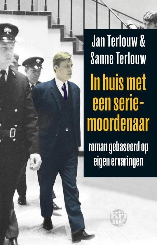Jan en Sanne Terlouw - In huis met een serie moordenaar, Ophalen of Verzenden, Nieuw