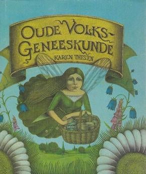 Karen Thesen: Oude Volksgeneeskunde, Boeken, Ophalen of Verzenden, Zo goed als nieuw