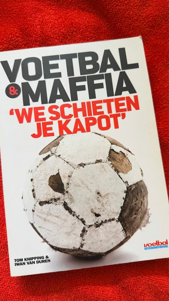 Voetbal & Maffia: 'We Schieten Je Kapot' - Nieuw Boek, Ophalen of Verzenden, Nieuw