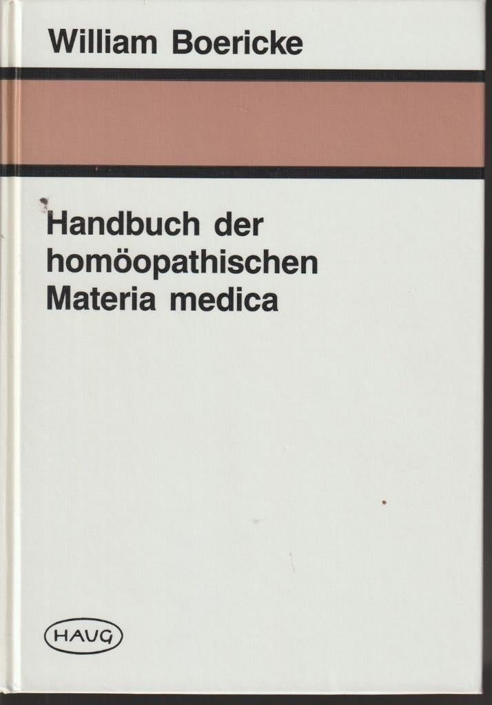 Handbuch der homöopatischen Materia Medica; Boericke, Boeken, Esoterie en Spiritualiteit, Zo goed als nieuw, Achtergrond en Informatie