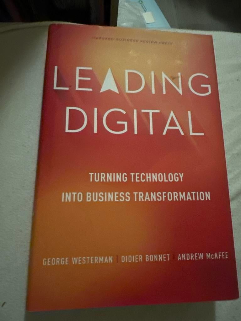 Leading Digital: Turning Technology into Business Transforma, Boeken, Ophalen of Verzenden, Gelezen, E-commerce en Internet