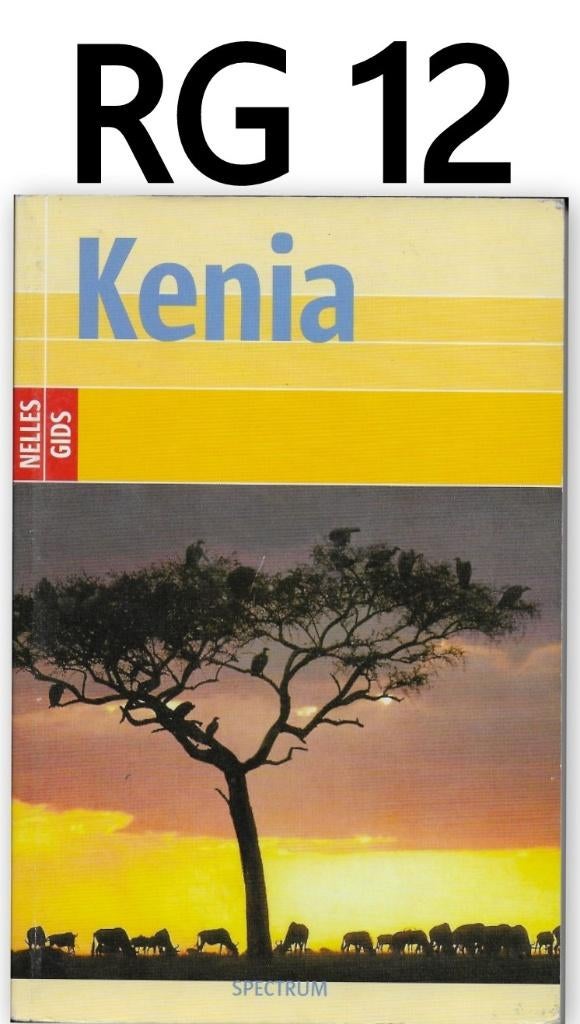 Rg12 reisgids kenia ( nelles gids ) jaar van uitgifte: 2009, Europa, Ophalen of Verzenden, Reisgids of -boek, Gelezen
