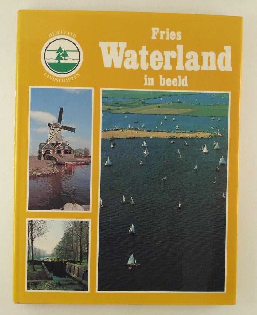 Molen, S.J. van der - Fries waterland in beeld, Verzenden, Gelezen, Friesland