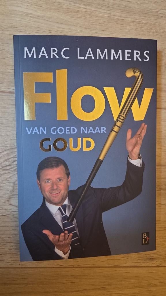 Ton Hendrickx - Flow - van goed naar goud, Ophalen of Verzenden, Zo goed als nieuw, Ton Hendrickx; Marc Lammers