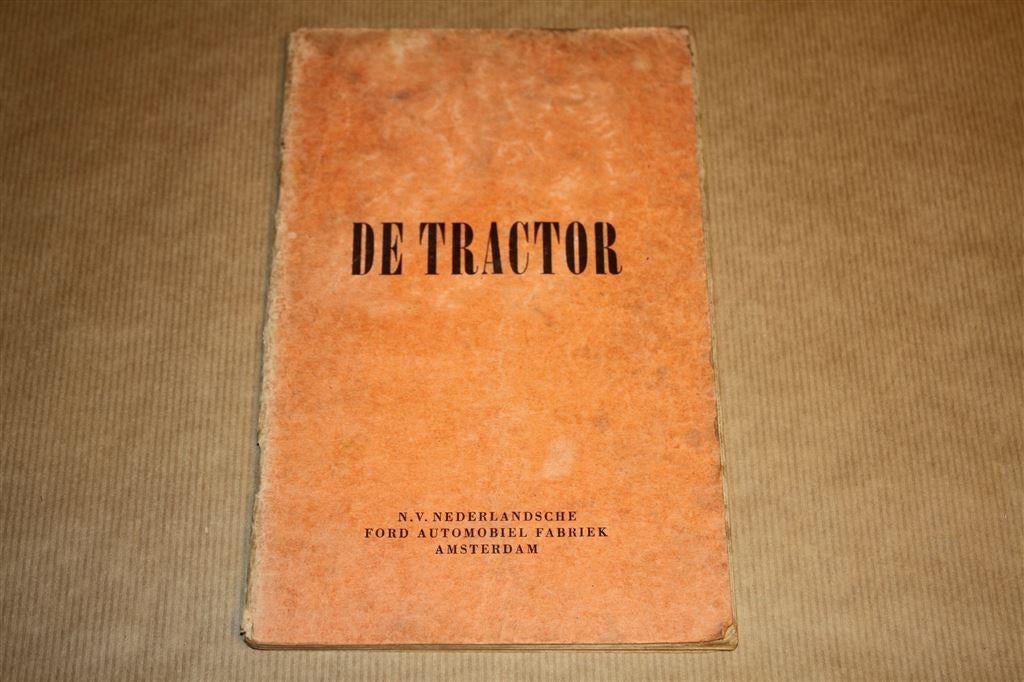De Tractor - Oude Ford uitgave - 1949 !!, Ophalen of Verzenden, Gelezen, Tractor en Landbouw
