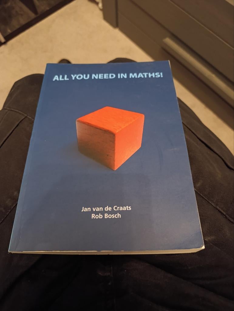 All You Need is Maths! - Wiskundeboek HBO/WO, Zo goed als nieuw, Beta, HBO, Jan van de Craats, Rob Bosch
