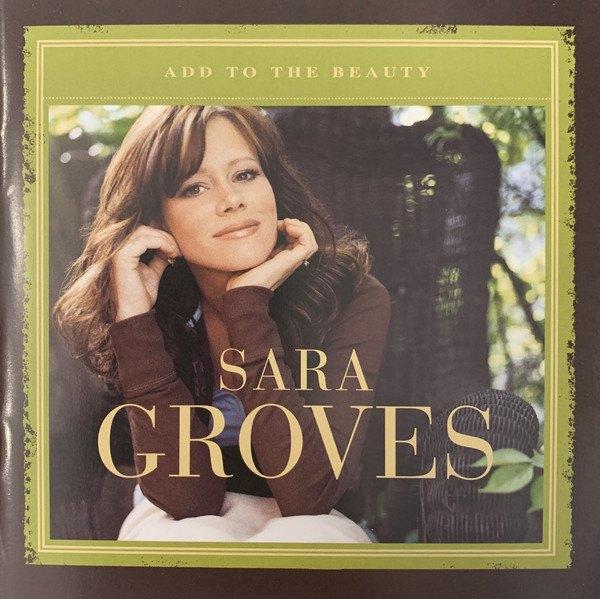 Bieden>CD SARA GROVES - Add To The Beauty Dualdisk CD, Verzenden, Zo goed als nieuw, Gospel