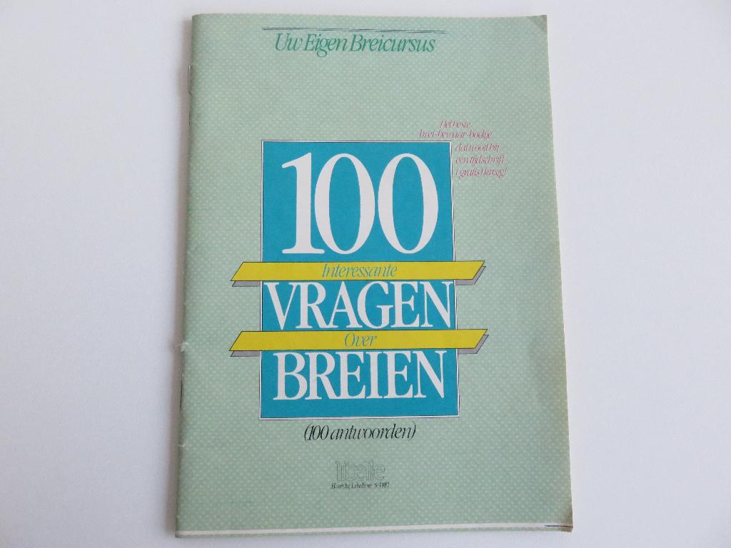 100 interessante vragen over breien (100 antwoorden) Libelle, Hobby en Vrije tijd, Breien en Haken, Ophalen of Verzenden, Zo goed als nieuw